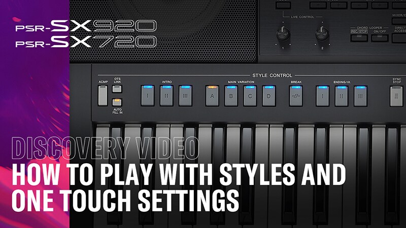 Hur man spelar med Styles och One Touch Settings