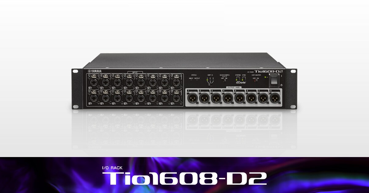 Tio1608-D2 - Overview - Interfaces - Produkter - Ljud - Yamaha