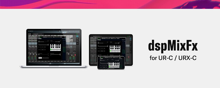 Yamaha dspMixFx for UR-C / URX-C