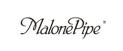 Malone Pipe™